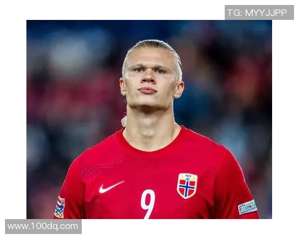 埃尔林·哈兰德：从挪威巨星到足坛新标杆的成长历程