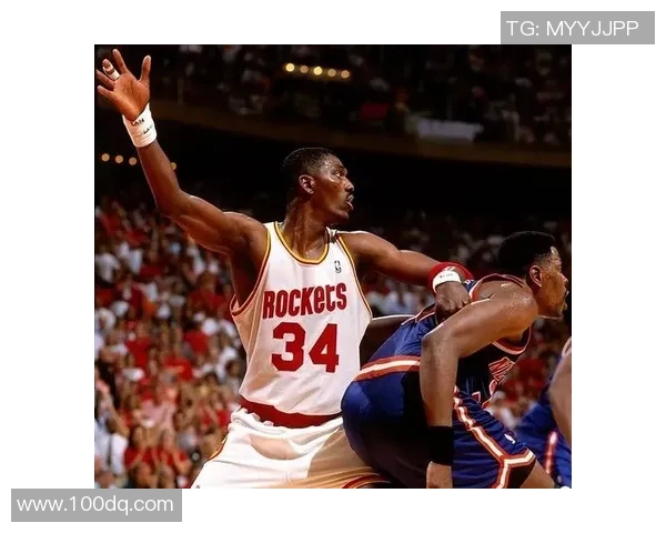 哈基姆奥拉朱旺：从尼日利亚到NBA传奇的辉煌之路与篮球哲学