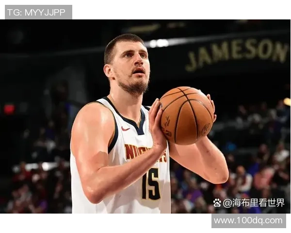 尼古拉约基奇:从草根到NBA巨星的传奇旅程与篮球智慧分享 尼古拉约基奇:从草根到NBA巨星的传奇旅程与篮球智慧分享